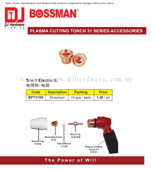 BOSSMAN PLASMA CUTTING TORCH 31 SERIES ACCESSORIES SHORT ELECTRODE ZIRCONIUM BPT31SE (CL)