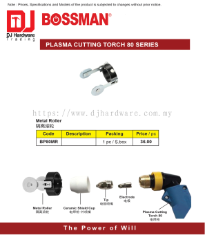 BOSSMAN PLASMA CUTTING TORCH 80 SERIES METAL ROLLER BP80MR (CL)