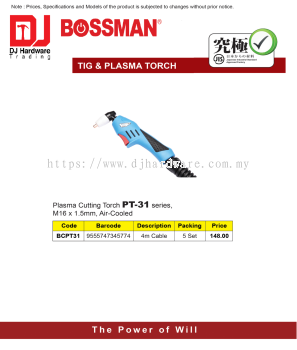 BOSSMAN TIG PLASMA TORCH PLASMA CUTTING TORCH PT31 SERIES AIR COOLED M16 X 1.5MM BCPT31 9555747345774 (CL)