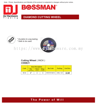 BOSSMAN CUTTING WHEEL INOX BCS4 4'' X 1.2MM X 16MM 9555747340311 (CL)