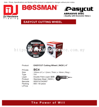 BOSSMAN EASTCUT CUTTING WHEEL INOX STAINLESS STEEL 4'' X 1.2MM X 16MM BC4 T41 9555747342957 (CL)