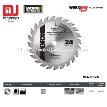 WORX SAW ACCESSORIES SAWING 120MM TCT24T WA5076 WU427.1 (WO)