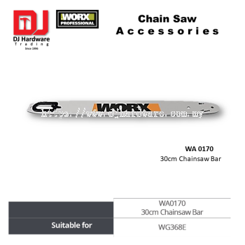 WORX CHAIN SAW ACCESSORIES CHAINSAW BAR 30CM WA0170 WG368E (WO)