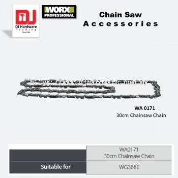 WORX CHAIN SAW ACCESSORIES CHAINSAW CHAIN 30CM WA0171 WG368E (WO)