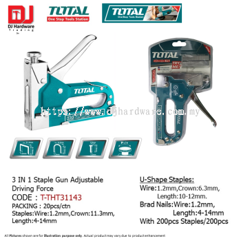 TOTAL 3 IN 1 U SHAPE STAPLE GUN ADJUSTABLE DRIVING FORCE  T-THT31143 (LSK)