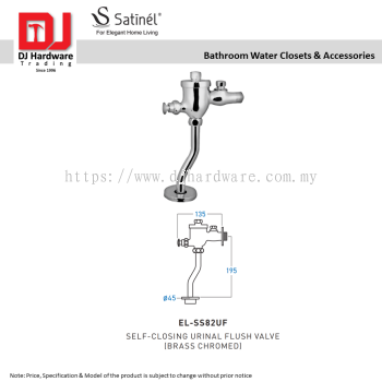 SATINEL FOR ELEGANT HOME LIVING BATHROOM WATER CLOSETS & ACCESSORIES SELF CLOSING URINAL FLUSH VALVE BRASS CHROMED EL SS82UF (OEL)