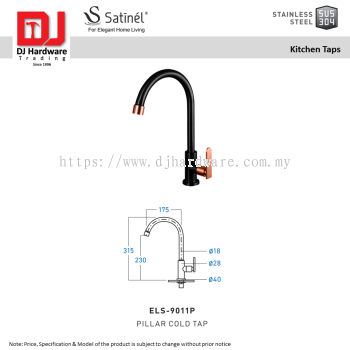 SATINEL FOR ELEGANT HOME LIVING STAINLESS STEEL SUS 304 KITCHEN TAPS PILLAR COLD TAP ELS 9011P (OEL)