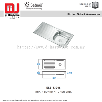 SATINEL FOR ELEGANT HOME LIVING STAINLESS STEEL STAINLESS STEEL SUS 304 KITCHEN SINKS DRAIN BOARD KITCHEN SINK ELS 1300S (OEL)