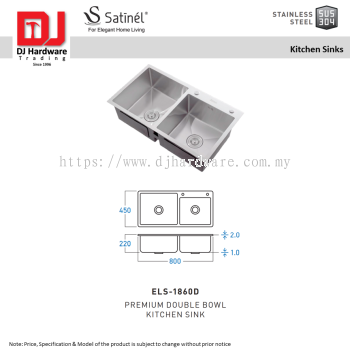 SATINEL FOR ELEGANT HOME LIVING STAINLESS STEEL STAINLESS STEEL SUS 304 KITCHEN SINKS PREMIUM DOUBLE BOWL KITCHEN SINK ELS 1860D (OEL)