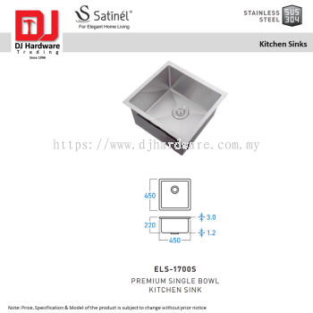 SATINEL FOR ELEGANT HOME LIVING STAINLESS STEEL STAINLESS STEEL SUS 304 KITCHEN SINKS PREMIUM SINGLE BOWL KITCHEN SINK ELS 1700S (OEL)