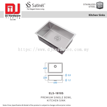 SATINEL FOR ELEGANT HOME LIVING STAINLESS STEEL STAINLESS STEEL SUS 304 KITCHEN SINKS PREMIUM SINGLE BOWL KITCHEN SINK ELS 1810S (OEL)