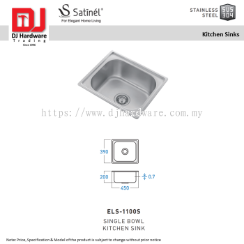 SATINEL FOR ELEGANT HOME LIVING STAINLESS STEEL STAINLESS STEEL SUS 304 KITCHEN SINKS SINGLE BOWL KITCHEN SINK ELS 1100S (OEL)