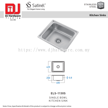 SATINEL FOR ELEGANT HOME LIVING STAINLESS STEEL STAINLESS STEEL SUS 304 KITCHEN SINKS SINGLE BOWL KITCHEN SINK ELS 1130S (OEL)