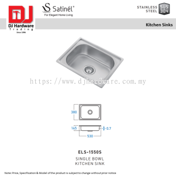 SATINEL FOR ELEGANT HOME LIVING STAINLESS STEEL STAINLESS STEEL SUS 304 KITCHEN SINKS SINGLE BOWL KITCHEN SINK ELS 1550S (OEL)