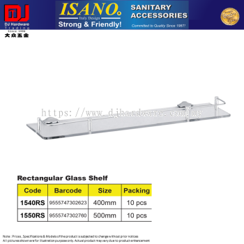 ISANO SANITARY ACCESSORIES  RECTANGULAR GLASS SHELF 400MM 500MM (CL)