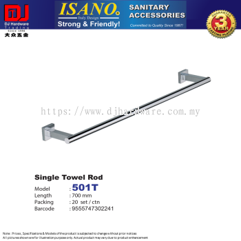 ISANO SANITARY ACCESSORIES SINGLE TOWEL ROD 700MM 501T (CL)