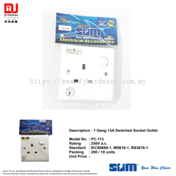 SUM YOUR WISE CHOISE 1 GANG 13A SWITCHED SOCKET OUTLET WITH SIRIM PC113 (CL)