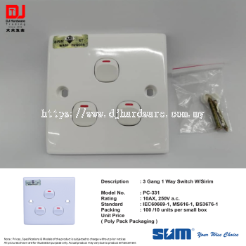 SUM YOUR WISE CHOISE 3 GANG 1 WAY SWITCH WITH SIRIM PC331 (CL)