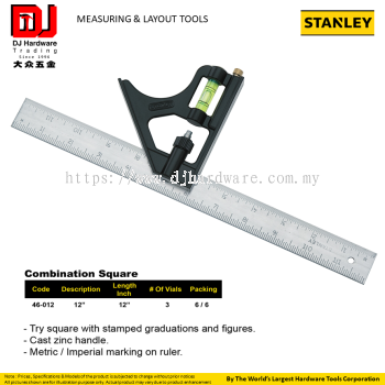 STANLEY MEASURING LAYOUT TOOLS COMBINATION SQUARE ZINC HANDLE METRIC IMPERIAL 12'' 46012 (CL)
