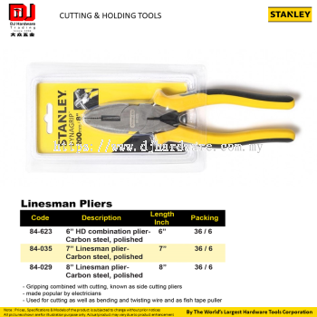 STANLEY CUTTING HOLDING TOOLS LINESMAN PLIERS HD CARBON STEEL POLISHED (CL)