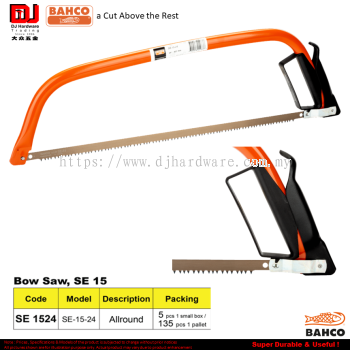 BAHCO BOW SAW ALL ROUND SE15 24 (CL)