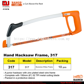 BAHCO HAND HACKSAW FRAME ECONOMY 317 (CL)