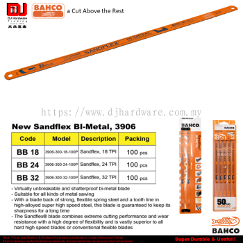 BAHCO NEW SANDFLEX BI METAL 3906 TPI SERIES (CL)