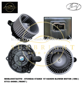 MOBLHHSTA07FO - HYUNDAI STAREX '07 HANON BLOWER MOTOR ( ORG ) 97113-4H900 ( FRONT )