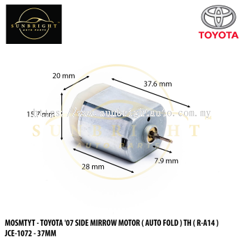 MOSMTYT - TOYOTA '07 SIDE MIRROW MOTOR ( AUTO FOLD ) TH ( R-A14 ) JCE-1072 - 37MM