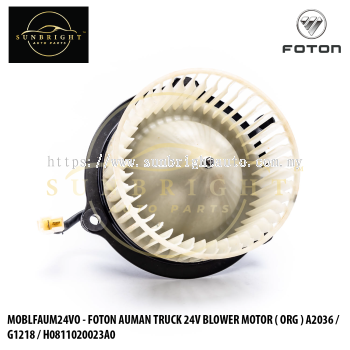 MOBLFAUM24VO - FOTON AUMAN TRUCK 24V BLOWER MOTOR ( ORG ) A2036 / G1218 / H0811020023A0