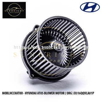 MOBLHCCHATOO - HYUNDAI ATOS HANON BLOWER MOTOR ( ORG ) D316QQVLA01P / 97113-02900