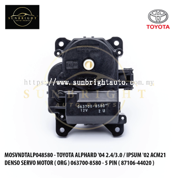 MOSVNDTALP048580 - TOYOTA ALPHARD '04 2.4/3.0 / IPSUM '02 ACM21 DENSO SERVO MOTOR ( ORG ) 063700-8580 - 5 PIN ( 87106-44020 )