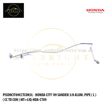 PISDHCIT09CCTCON3L - HONDA CITY '09 TMO SANDEN 3/8 ALUM. PIPE ( L ) ( CC TO CON ) MT=LIQ-HDA-CT09 / AM=HS-3680.M