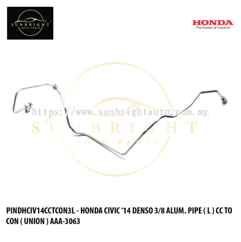 PINDHCIV14CCTCON3L - HONDA CIVIC '14 DENSO 3/8 ALUM. PIPE ( L ) CC TO CON ( UNION ) AAA-3063