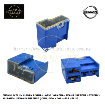 FUSMNLIVBLU - NISSAN LIVINA / LATIO / ALMERA / TEANA / SERENA / SYLPHY / MURANO / URVAN MAIN FUSE ( ORG ) 50A + 30A + 40A - BLUE