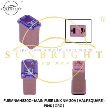 FUSMNMHS30O - MAIN FUSE LINK NM 30A ( HALF SQUARE ) PINK ( ORG )