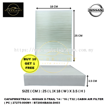 CAFAPMNXTRA14 - NISSAN X-TRAIL '14 / '16 ( T32 ) CABIN AIR FILTER ( PC ) 27275-000M1 / B72004BA0A-D403