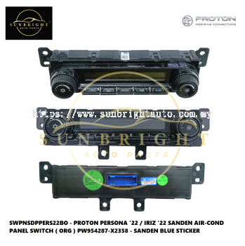 SWPNSDPPERS22BO - PROTON PERSONA '22 / IRIZ '22 SANDEN AIR-COND PANEL SWITCH ( ORG ) PW954287-X2358 - SANDEN BLUE STICKER