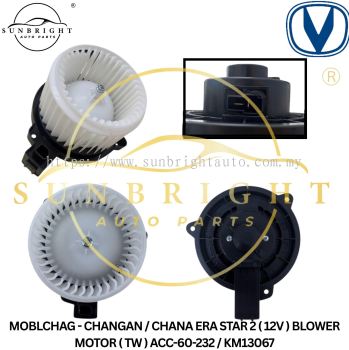 MOBLCHAG - CHANGAN / CHANA ERA STAR 2 ( 12V ) BLOWER MOTOR ( TW ) ACC-60-232 / KM13067