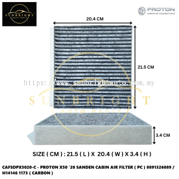 CAFSDPX5020-C - PROTON X50 '20 SANDEN CABIN AIR FILTER ( PC ) 8891326889 / H14146 1173 ( CARBON )