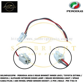 SKLINPAXI2PM - PERODUA AXIA E REAR BONNET INNER LOCK / TOYOTA ESTIMA / INNOVA / ALPHARD INTERIOR DOOR LAMP / BRAKE REVERSING LIGHT / SPEAK CABLE PLUG / ABS WHEEL SPEED SENSOR SOCKET ( 2 PIN ) MALE - PW-T102-N