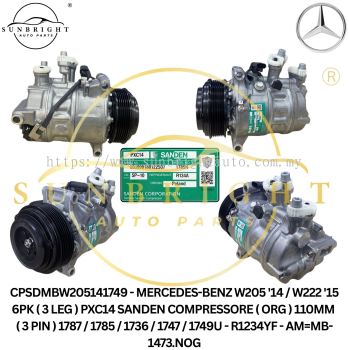 CPSDMBW205141749 - MERCEDES-BENZ W205 '14 / W222 '15 6PK ( 3 LEG ) PXC14 SANDEN COMPRESSORE ( ORG ) 110MM ( 3 PIN ) 1787 / 1785 / 1736 / 1747 / 1749U - R1234YF - AM=MB-1473.NOG - Sunbright Auto Parts Supply Sdn Bhd