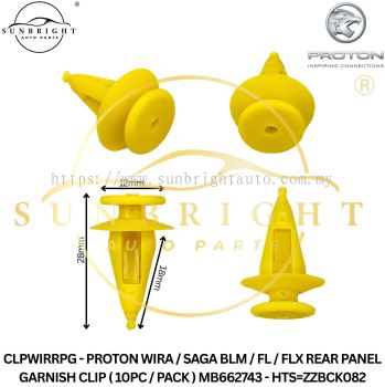 CLPWIRRPG - PROTON WIRA / SAGA BLM / FL / FLX REAR PANEL GARNISH CLIP ( 10PC / PACK ) MB662743 - HTS=ZZBCK082