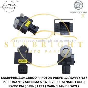 SNSRPPRE12194CBROO - PROTON PREVE '12 / SAVVY '12 / PERSONA '16 / SUPRIMA S '16 REVERSE SENSOR ( ORG ) PW951194 ( 6 PIN ) LEFT ( CARNELIAN BROWN )