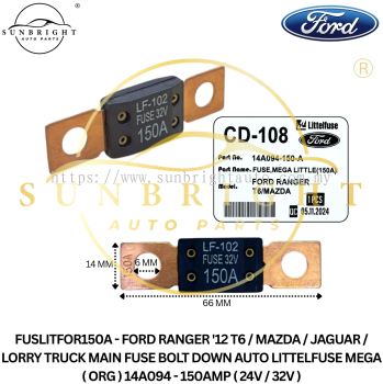 FUSLITFOR150A - FORD RANGER '12 T6 / MAZDA / JAGUAR / LORRY TRUCK MAIN FUSE BOLT DOWN AUTO LITTELFUSE MEGA ( ORG ) 14A094 - 150AMP ( 24V / 32V )