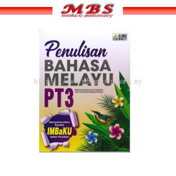 ILMU BAKTI Penulisan Bahasa Melayu PT3 (2022)
