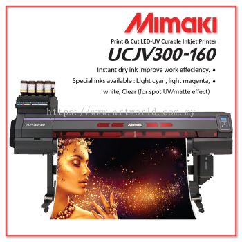 UV Inkjet Printer Mimaki UCJV300-160 Print & Cut