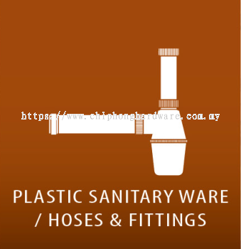Plastic Sanitary Ware / Plastic Hoses & Fittings