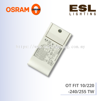OSRAM OT FIT 10/220-240/255 TW