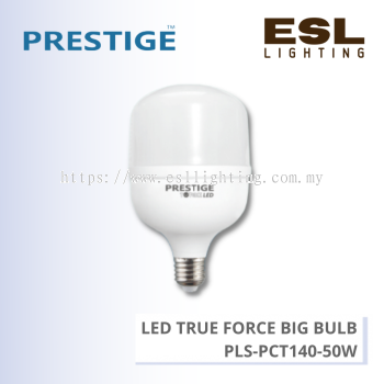 PRESTIGE LED TRUE FORCE BIG BULB E27 50W - PLS-PCT140-50W